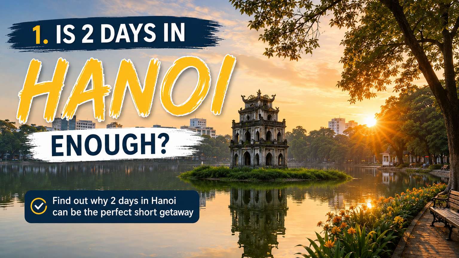 Sunrise at Hoan Kiem Lake in Hanoi Vietnam